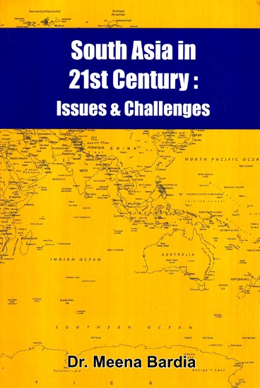 South Asia In 21st Century- Issues And Challenges