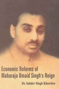 Economic Reforms of Maharaja Umaid Singh's Reign