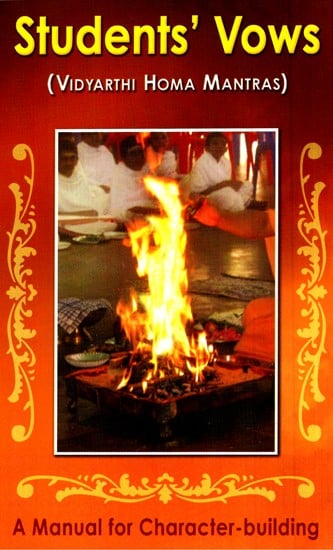 Students' Vows (Vidyarthi Homa Mantras)