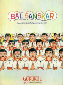 Bal Sanskar (Second Stride to Religious Improvement)