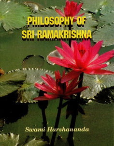 Philosophy Of Sri Ramakrishna