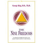 The Nine Freedoms by Dr. George King