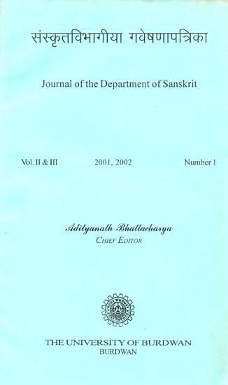 संस्कृतविभागीया गवेषणापत्रिका : Journal of the Department of Sanskrit (Vol. II & III)