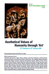 Aethetical Values of Humanity Through 'Art' (6th Century to 15th Century AD)