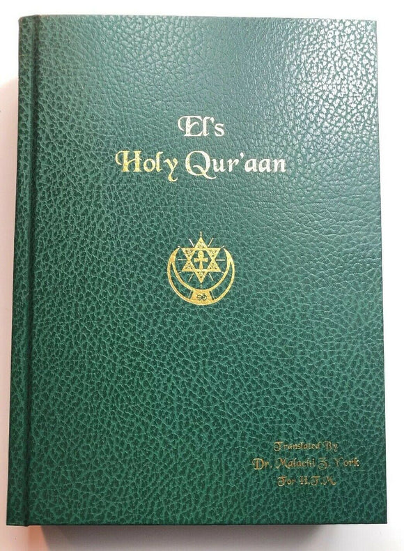 El's Holy Quran by Dr Malachi Z York used