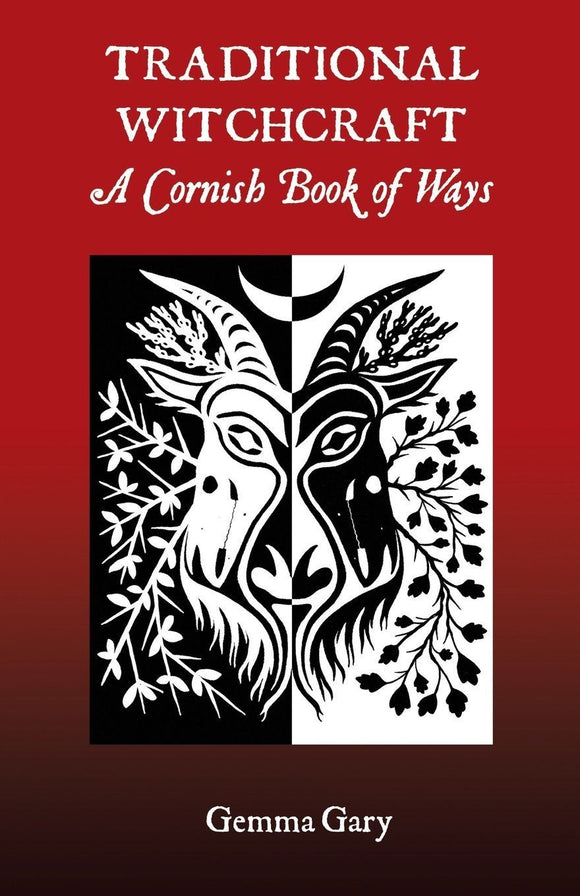 Traditional Witchcraft a Cornish Book of Ways by Gemma Gary  Paperback