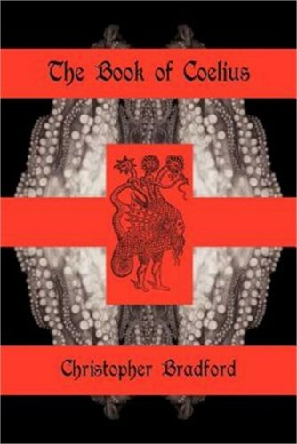 The Book of Coelius by Christopher Bradford