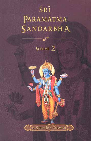 Sri Paramatma Sandarbha (Volume 2)