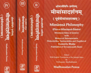 मीमांसादर्शनम्- Mimamsa Philosophy (Purva Mimamsa Sastra and Mimamsa Sutra of Jaimini with Bhasya of Sabarswamin Slokavartika in Set of 4 Volumes)