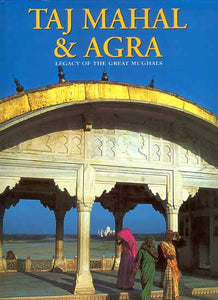 Taj Mahal and Agra