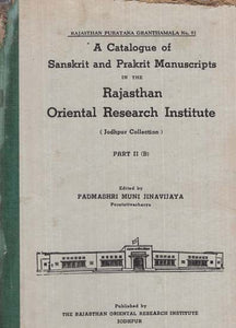 A Catalogue of Sanskrit and Prakrit Manuscripts (An Old and Rare Book)