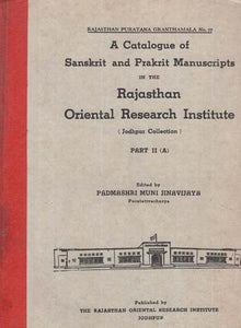 A Catalogue of Sanskrit and Prakrit Manuscripts (An Old and Rare Book)