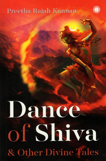 Dance of Shiva and Other Divine Tales