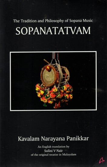 Sopanatatvam- The Tradition and Philosophy of Sopana Music