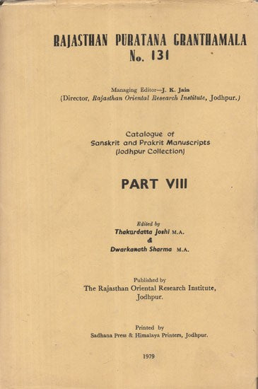 Catalogue of Sanskrit and Prakrit Manuscripts- Jodhupur Collection Part- VIII (An Old and Rare Book)