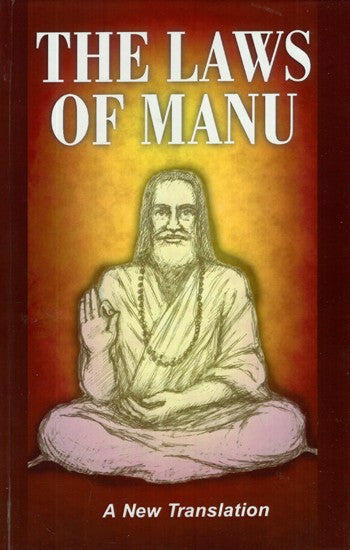 The Laws of Manu (A New Translation)