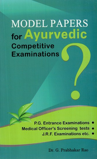 Model Papers For Ayurvedic Competitive Examinations