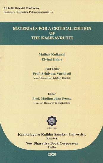 Materials For A Critical Edition of The Kasikavrutti