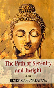 The Path of Serenity and Insight