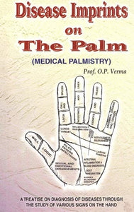 Disease Imprints on The Palm (Medical Palmistry)