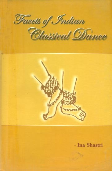 Facets of Indian Classical Dance- Proceedings of the National Seminar on 