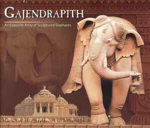 Gajendrapith- An Exquisite Array of Sculptured Elephants (A Pictorial Book)