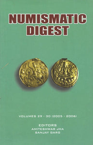 Numismatic Digest : Volumes 29 - 30 (2005-2006)