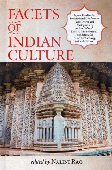 Facets of Indian Culture- Papers Presented in the International Conference 