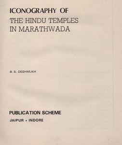 Iconography of Hindu Temples- The Hindu Temples in Marathawada (An Old and Rare Book)