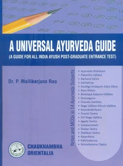 A Universal Ayurveda Guide- A Guide for All India Ayush Post-Graduate Entrance Test