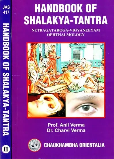 Handbook of Shalakya Tantra (Set of 2 Volumes)