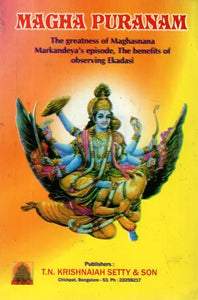 Magha Puranam- The Greatness of Maghasnana Markandeya's Episode, The benefits of observing Ekadasi