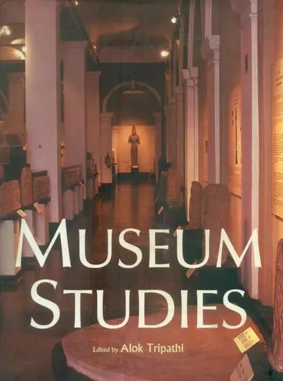 Museum Studies- Festschrift to Dr. M.L. Nigam