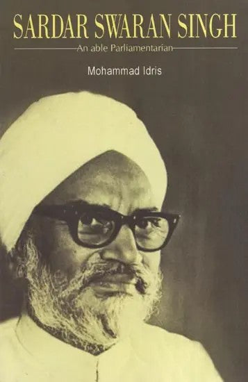 Sardar Swaran Singh - An Able Parliamentarian