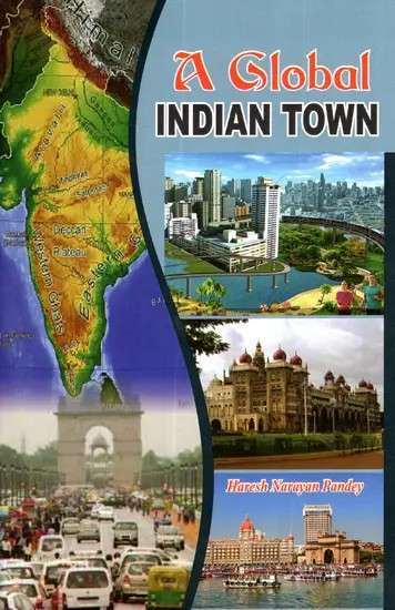 A Global Indian Town