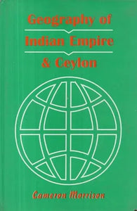 Geography of Indian Empire & Ceylon