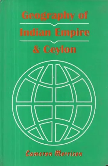 Geography of Indian Empire & Ceylon