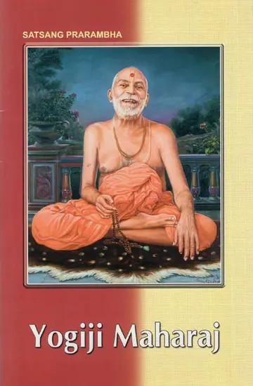 Yogiji Maharaj (A Short Biography of Brahmaswarup Yogiji Maharaj