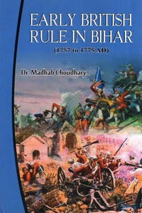 Early British Rule in Bihar (1757 to 1775 A.D.)