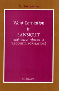 Word Formation in Sanskrit (With Special Reference to Taddhita Formation)