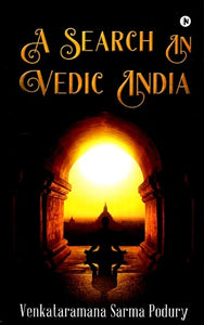 A Search In Vedic India