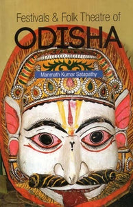 Festivals & Folk Theatre of Odisha