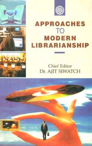 Approaches to Modern Librarianship