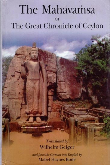 The Mahavamsa or The Great Chronicle of Ceylon