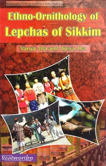 Ethno-Ornithology of Lepshas of Sikkim