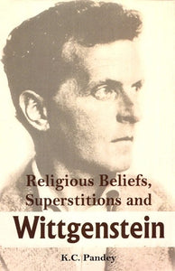 Religious Beliefs, Superstitions and Wittgenstein