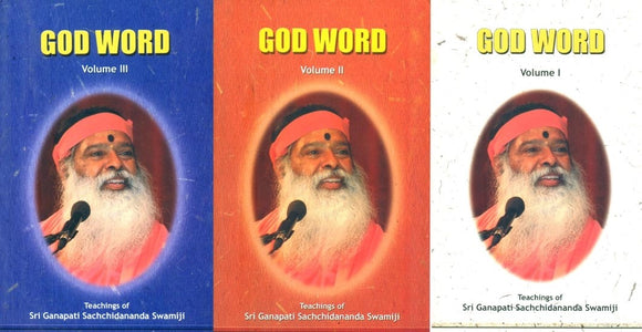 God Word- Teachings of Sri Ganapati Sachchidananda Swamiji (Set of 3 Volumes)