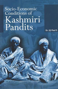 Socio-Economic Conditions of Kashmiri Pandits