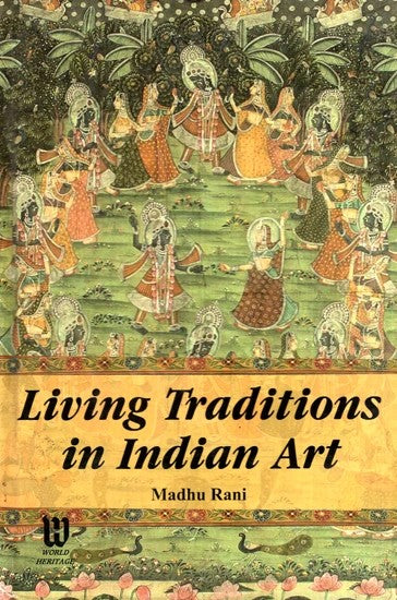 Living Traditions in Indian Art