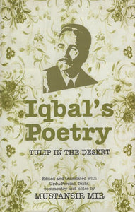 The Iqbal's Poetry- Tulip in The Desert